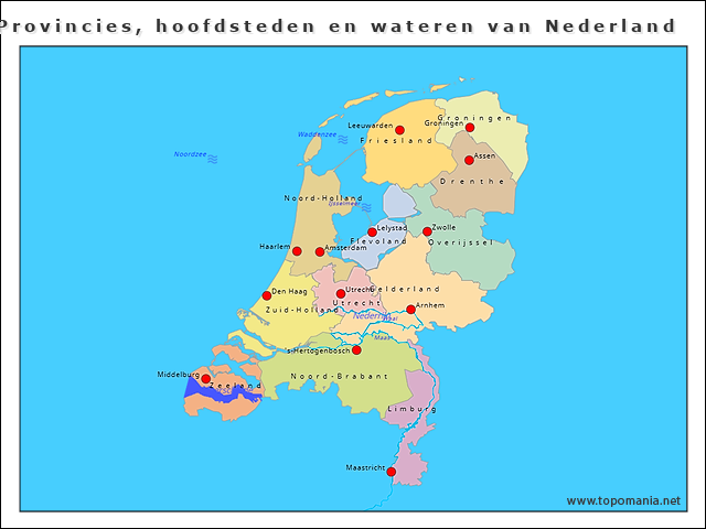 Topografie Provincies Hoofdsteden En Wateren Van Nederland Www 