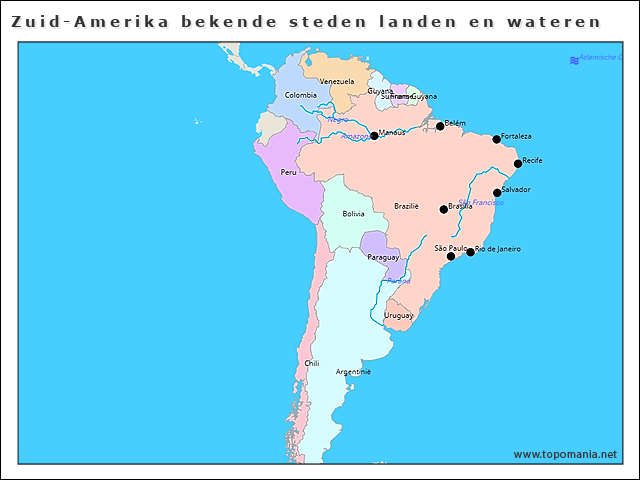 Topografie Zuid-Amerika bekende steden landen en wateren | www