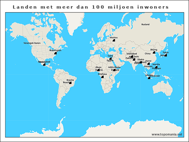 Geography Landen met meer dan 100 miljoen inwoners | www.topomania.net